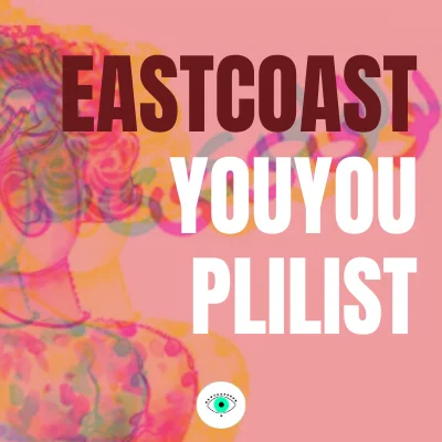 eastcoast-youyou-plilist